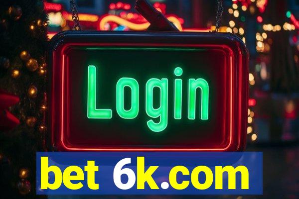 bet 6k.com